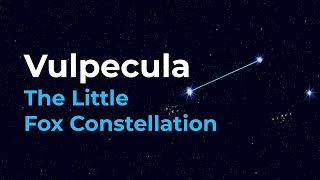 How to Find Vulpecula the Little Fox Constellation [upl. by Winfred104]