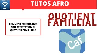 COMMENT TELECHARGER SON ATTESTATION DE QUOTIENT FAMILLIAL [upl. by Attehcnoc]