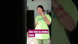 Saas bahu ka anokha rishta youtubeshorts [upl. by Margarette]