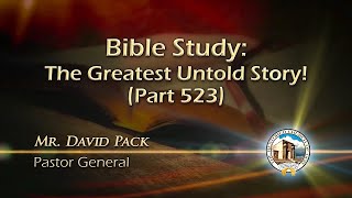 David C Pack – Jesus Christ Returns July 10 2024 [upl. by Ed]