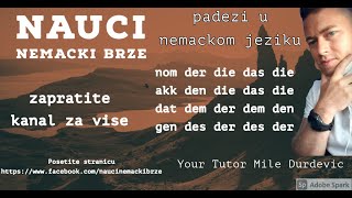 KO ZELI PRICATI GRAMATICKI ISPRAVNO PADEZI U NEMACKOM JEZIKU [upl. by Letnohs526]