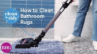 How to Clean Bathroom Rugs  Clean amp Tidy  Better Homes amp Gardens [upl. by Rochkind]