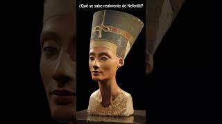 ¿Qué se sabe realmente de Nefertiti ✔️ [upl. by Memberg]