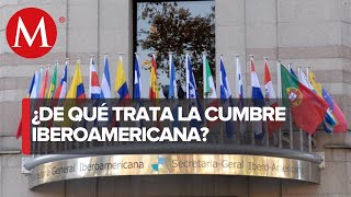 ¿Qué temas se trataran en la Cumbre Iberoamericana  Mirada Latinoamericana [upl. by Nudd506]