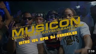 Ceky Viciny Ft Jey One Y Braulio Fogon Musicon INTRO 104 BPM DJ FRANKILON [upl. by Lankton]