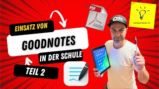 Erfolgreich mit goodnotes 5 in der Schule arbeiten Tutorial Teil 2 [upl. by Armahs]