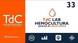 Tudo sobre Hemocultura  TdC Lab Episódio 33 [upl. by Kassity]