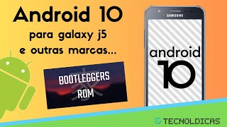 Como instalar Android 10  Galaxy J5 e Outros [upl. by Latsyrhc]