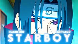 Itachi  Starboy EditAMV [upl. by Haimerej]