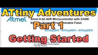 Setting Up Arduino for programming an AtTiny85 Microcontroller [upl. by Ynahpets318]