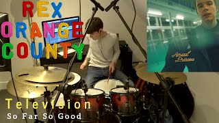 Rex Orange County  Television  Drum Cover [upl. by Erised]