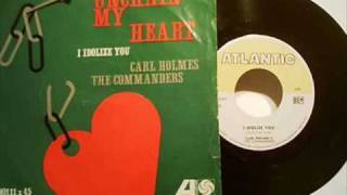 CARL HOLMES AND THE COMMANDERS I Idolize You ATLANTIC ita only [upl. by Gomar]