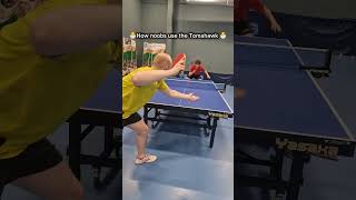 Noobs vs Legends using the tomahawk pingpong tabletennis [upl. by Cassella874]