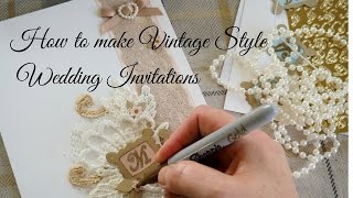 How to Make Gorgeous Vintage Style Wedding Invitations [upl. by Adiana1]