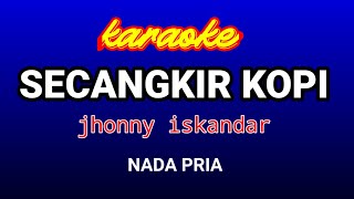 SECANGKIR KOPIKARAOKEJHONNY ISKANDAR [upl. by Natehc125]