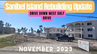 Sanibel Update  Drive Down West Gulf Drive  November 2023 [upl. by Oap617]