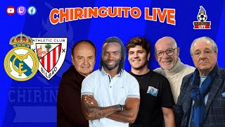 ⚽ REAL MADRID  ATHLETIC CLUB  CHIRINGUITO LIVE [upl. by Attej]