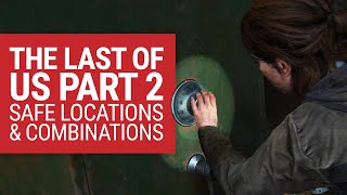 The Last Of Us 2 Safe Combinations  The Last Of Us 2 Safe Locations [upl. by Jemimah121]