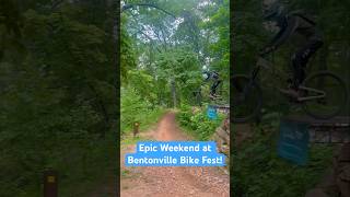 Epic Weekend At the Bentonville Bike Fest mtb shorts [upl. by Aicnorev167]