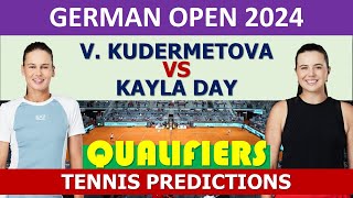 Veronika Kudermetova vs Kayla Day  wta Germany 2024 [upl. by Tniassuot]