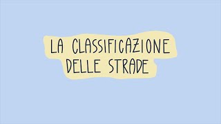 La Classificazione delle Strade  Patente Facile [upl. by Yhtac]