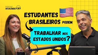 Estudantes brasileiros podem trabalhar nos Estados Unidos [upl. by Jaymee]