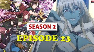 Tsukimichi Moonlit Fantasy Season 2 Episode 23 2024  PREVIEW ENG SUB [upl. by Lindy]