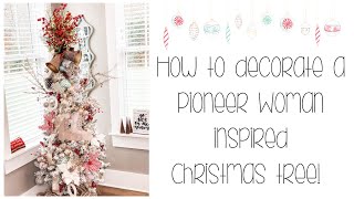 How to decorate a Pioneer Woman inspired Christmas Tree [upl. by Newby]