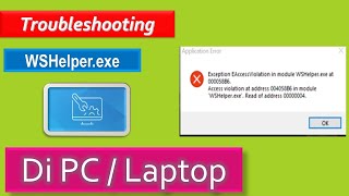 Cara Mengatasi WSHelper exe System ERROR PCLAPTOP [upl. by Salmon]