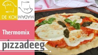 Thermomix pizzadeeg voor de lekkerste Italiaanse pizzas  De Kokmadam [upl. by Rabma]