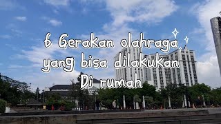 quot6 Gerakan Olahraga yang bisa dilakukan di rumahquot [upl. by Holly]