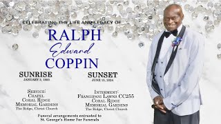 Celebrating the Life amp Legacy of Ralph Edward Coppin [upl. by Eleahcim]