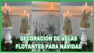 VELAS FLOTANTES DECORACION PARA NAVIDAD🕯🎄COMO HACER VELAS FLOTANTES FACIL Y ECONÓMICAS [upl. by Giana437]