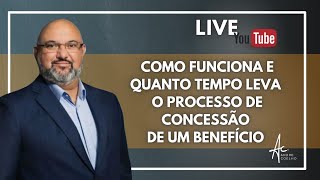 COMO FUNCIONA E QUANTO TEMPO LEVA UM PROCESSO DE CONCESSÃO DE UM BENEFÍCIO [upl. by Anatsirhc]