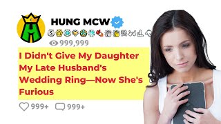 I Didnt Give My Daughter My Late Husbands Wedding Ring—Now Shes Furious [upl. by Sarat294]