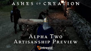 Ashes of Creation Alpha Two Artisanship Preview [upl. by Triley]