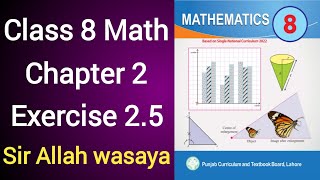 Class 8 Math New Book Chapter 2 Exercise 25  Class 8 Math New Book Unit 2 Exercise 25 [upl. by Dahij]