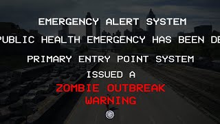 Zombie Outbreak  EAS Broadcast Simulation [upl. by Annohsak302]