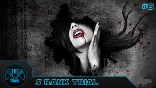 Vampire Rain  Trial 6  S Rank  WalkThrough [upl. by Shermie506]