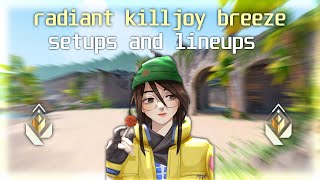 NEW Radiant Killjoy Guide On Breeze SETUPS  LINEUPS [upl. by Giulio]