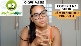 NÃO RECEBI MEU PRODUTO SHEIN  No rastreio está como entregue mas não recebi meu pedido [upl. by Nino468]