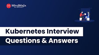 Kubernetes Interview Questions amp Answers  Kubernetes Interview Questions For Freshers amp Experienced [upl. by Dlabihcra]