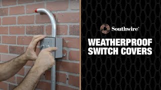 Southwire® Weatherproof Switch Covers [upl. by Funch356]