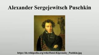 Alexander Sergejewitsch Puschkin [upl. by Htez]