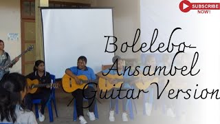 Bolelebo  Ansambel Guitar Version  SMA Santo Arnoldus Janssen Kupang [upl. by Arlen]