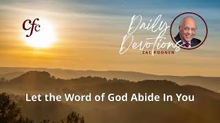 November 18  Daily Devotion  Let the Word of God Abide In You  Zac Poonen [upl. by Ecnarrot201]