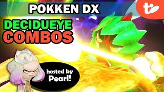 FLY HIGH All Decidueye Tutorial Combos  Pokken Tournament DX [upl. by Aliak]