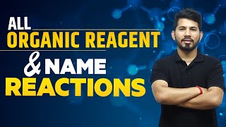 ALL ORGANIC REAGENT AND NAME REACTIONS in 1 Shot  JEE Main [upl. by Einnahpets]