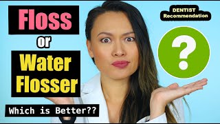 Floss or Water flosser  Which is More Effective  Dentist Recommendation [upl. by Brnaba]