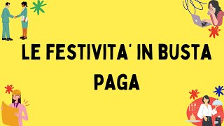 Guida completa alle festività in busta paga [upl. by Bray796]